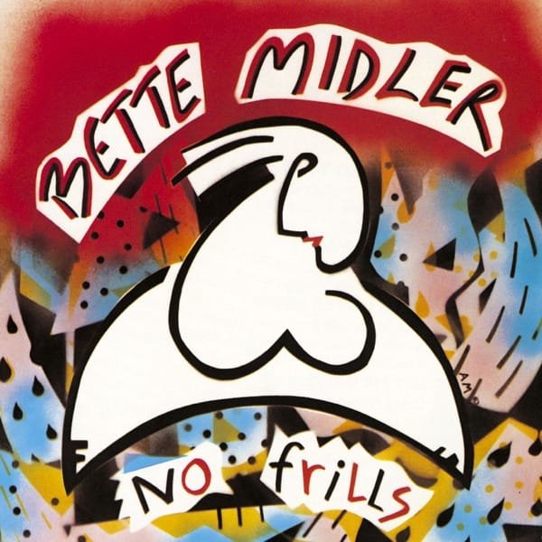 Bette Midler – No Frills