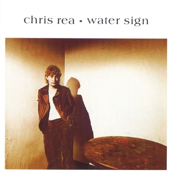 Chris Rea – Water Sign