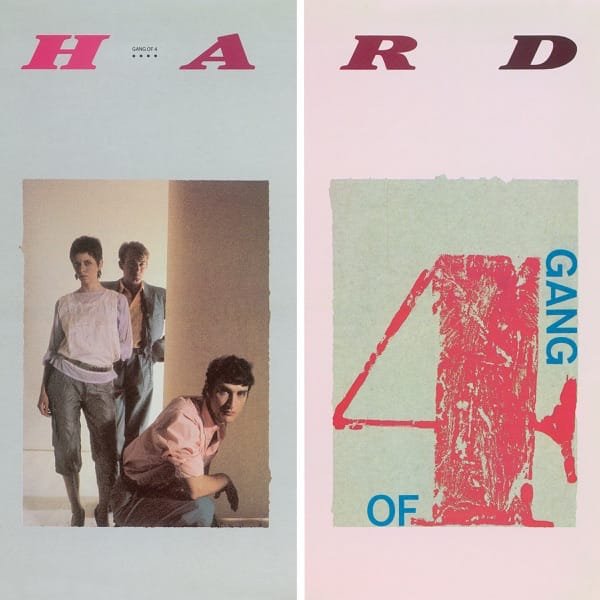 Gang of Four – Hard