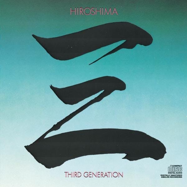 Hiroshima – Third Generation
