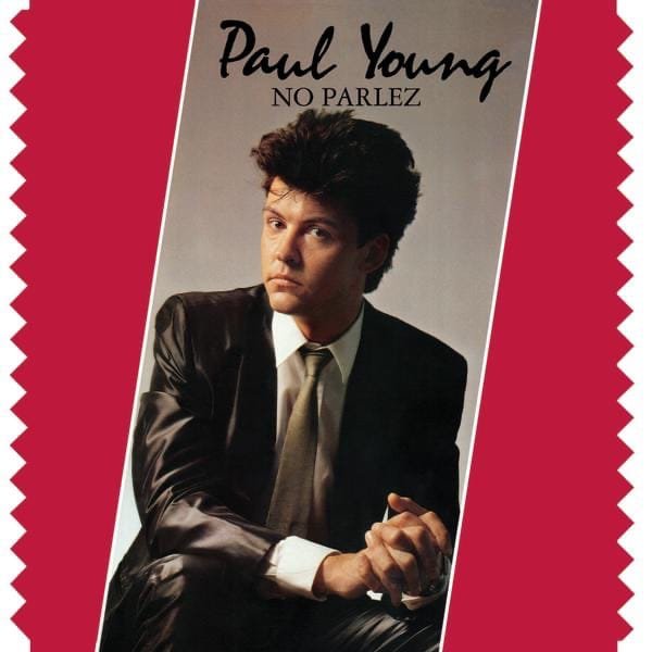 Paul Young –&nbsp;No Parlez