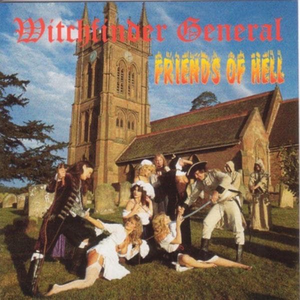 Witchfinder General –&nbsp;Friends of Hell