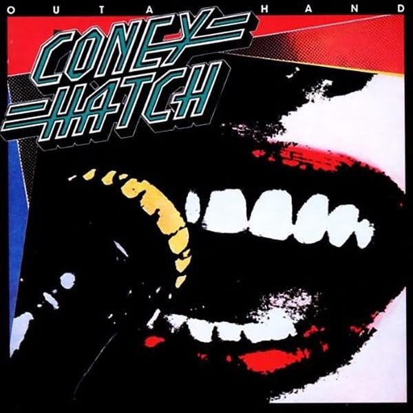 Coney Hatch –&nbsp;Outa Hand