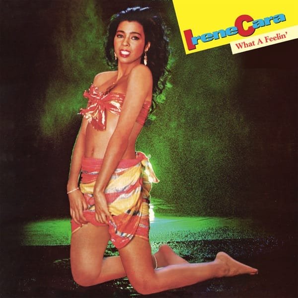 Irene Cara – What a Feelin'