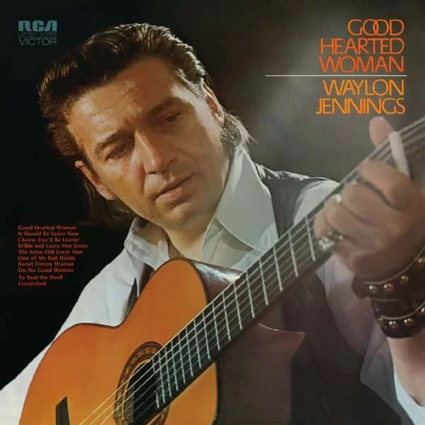 Waylon Jennings –&nbsp;Good Hearted Woman