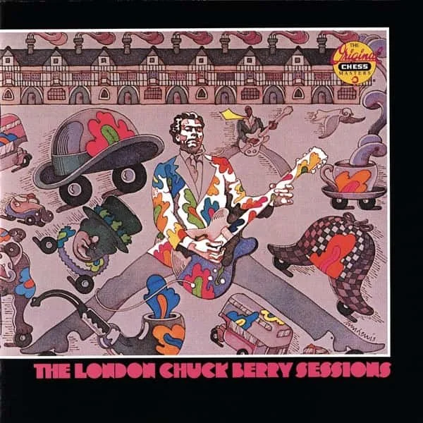 Chuck Berry – The London Chuck Berry Sessions
