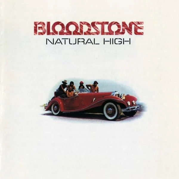 Bloodstone – Natural High