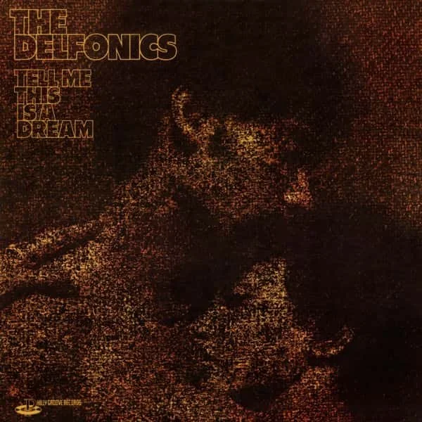 The Delfonics – Tell Me This Is a Dream