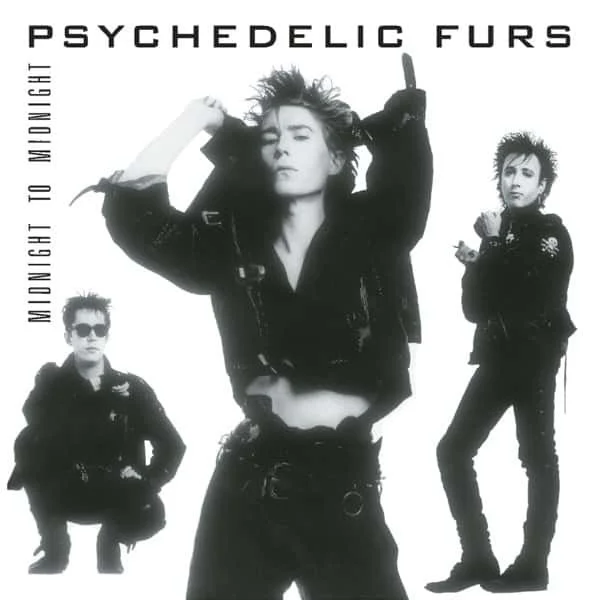 The Psychedelic Furs – Midnight to Midnight