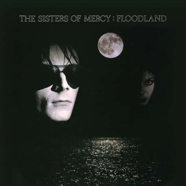The Sisters of Mercy – Floodland