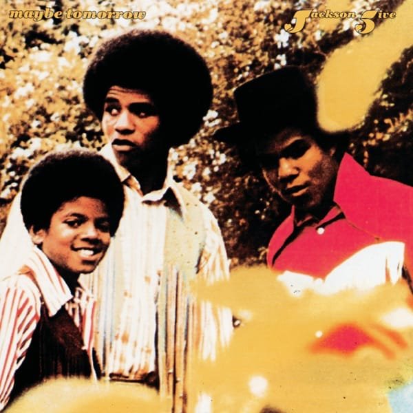 Jackson 5 – Maybe Tomorrow