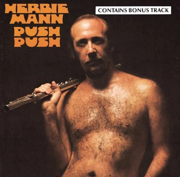 Herbie Mann –&nbsp;Push Push