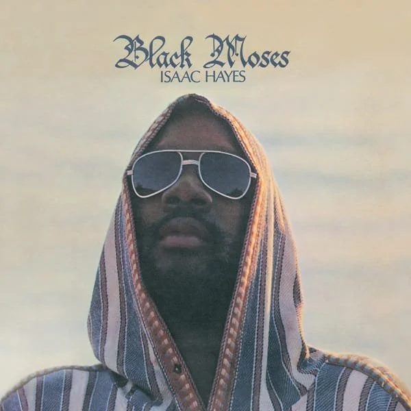 Isaac Hayes –&nbsp;Black Moses