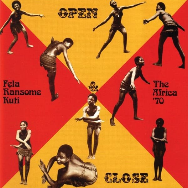 Fela Kuti &amp; Afrika 70 – Open &amp; Close