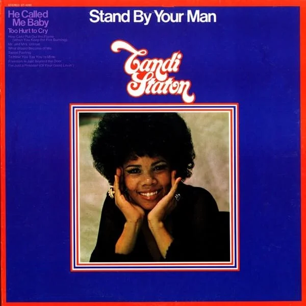 Candi Staton –&nbsp;Stand By Your Man