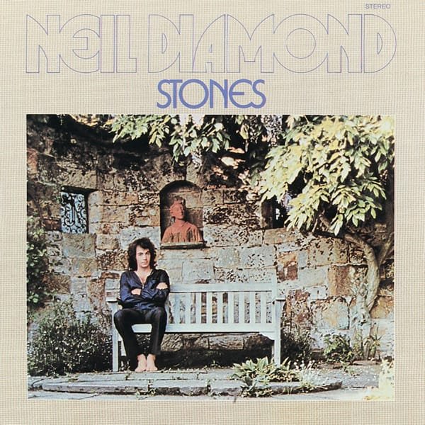 Neil Diamond –&nbsp;Stones