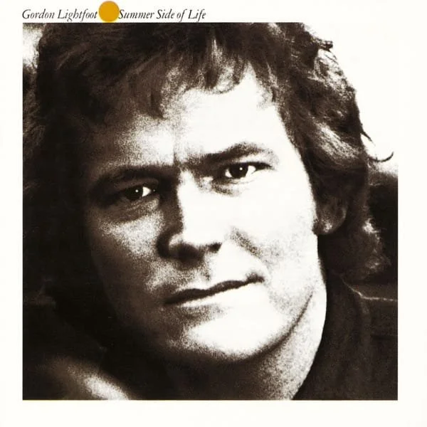 Gordon Lightfoot –&nbsp;Summer Side of Life