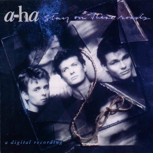 a-ha – Stay On These Roads