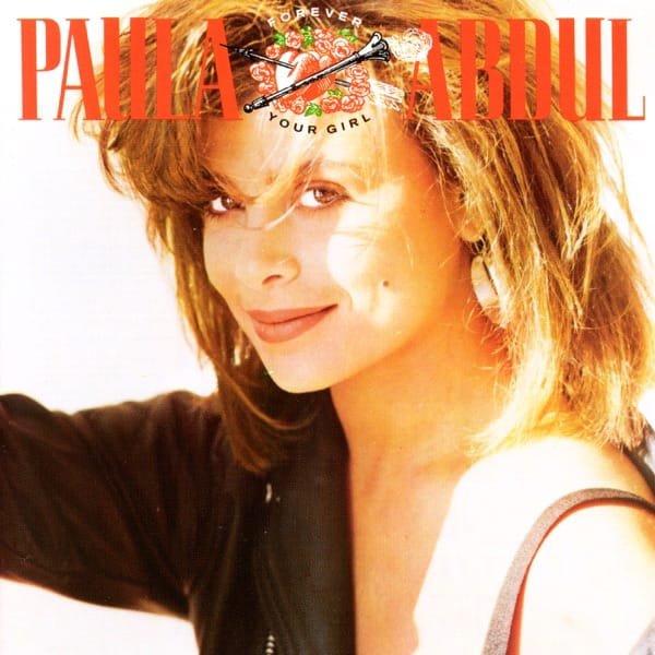 Paula Abdul –&nbsp;Forever Your Girl