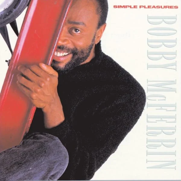 Bobby McFerrin – Simple Pleasures
