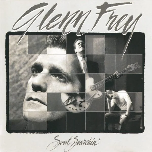 Glenn Frey –&nbsp;Soul Searchin'
