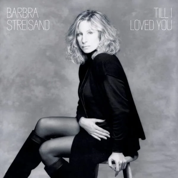 Barbra Streisand –&nbsp;Till I Loved You