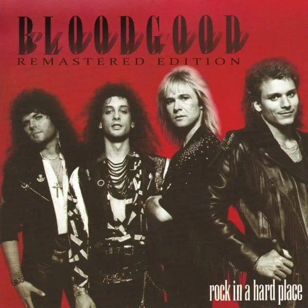 Bloodgood –&nbsp;Rock in a Hard Place