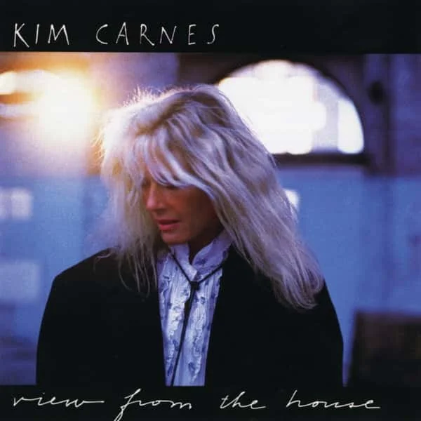Kim Carnes – View From the House