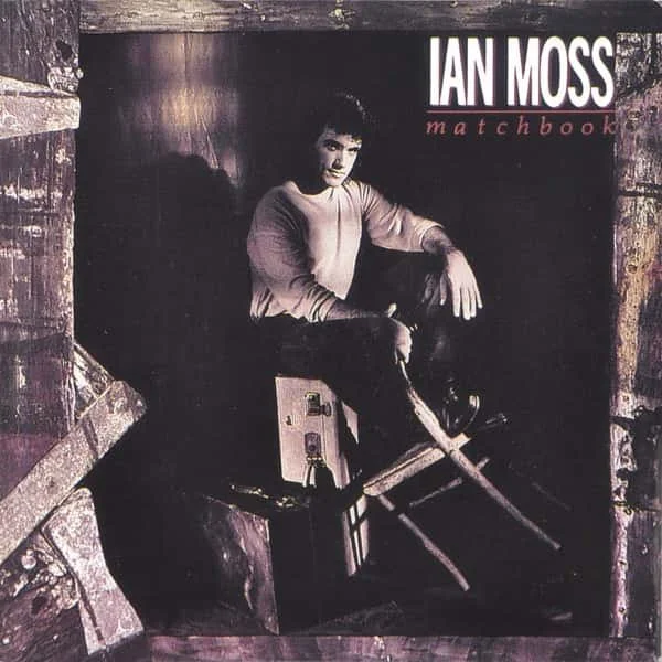 Ian Moss –&nbsp;Matchbook