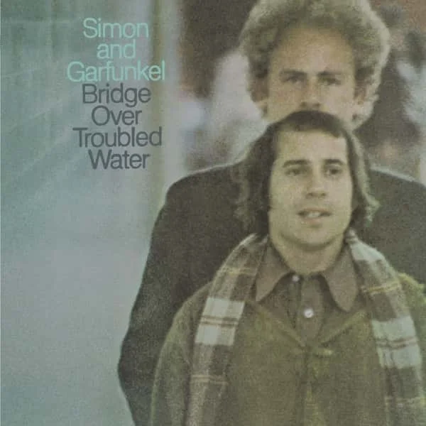 Simon &amp; Garfunkel – Bridge Over Troubled Water