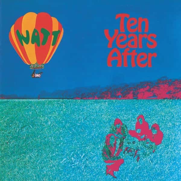 Ten Years After –&nbsp;Watt
