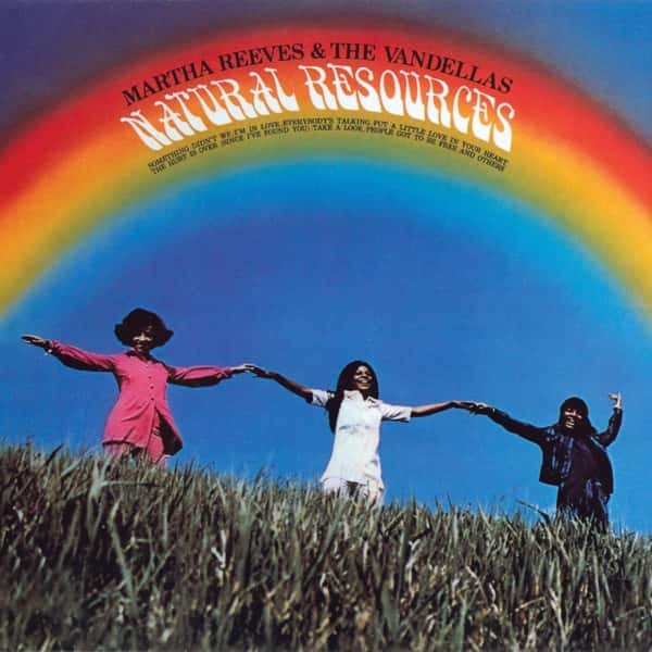 Martha Reeves &amp; The Vandellas –&nbsp;Natural Resources