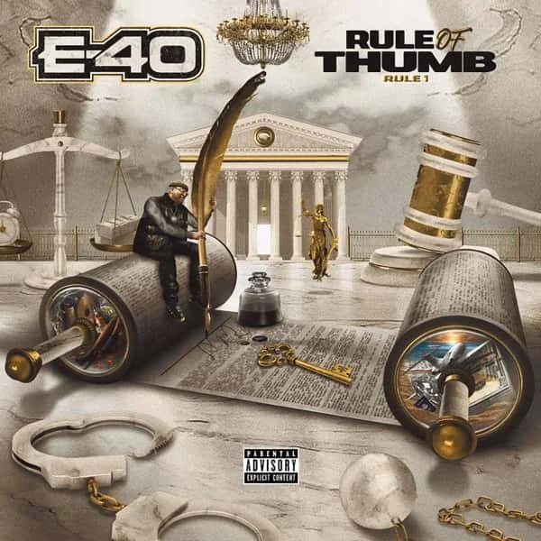 E-40 –&nbsp;Rule of Thumb- Rule 1