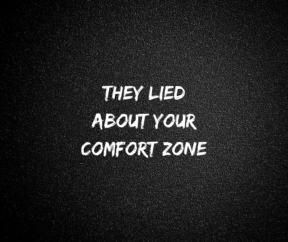 Stay In Your Comfort Zone