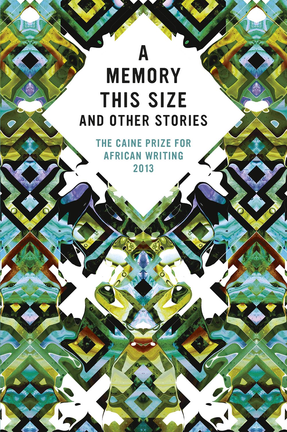 Anthologies The Caine Prize For African Writing