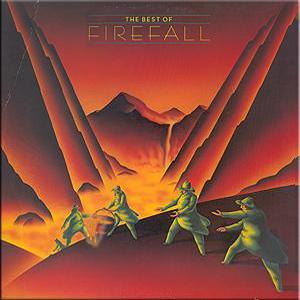 The Best Of Firefall (1981)