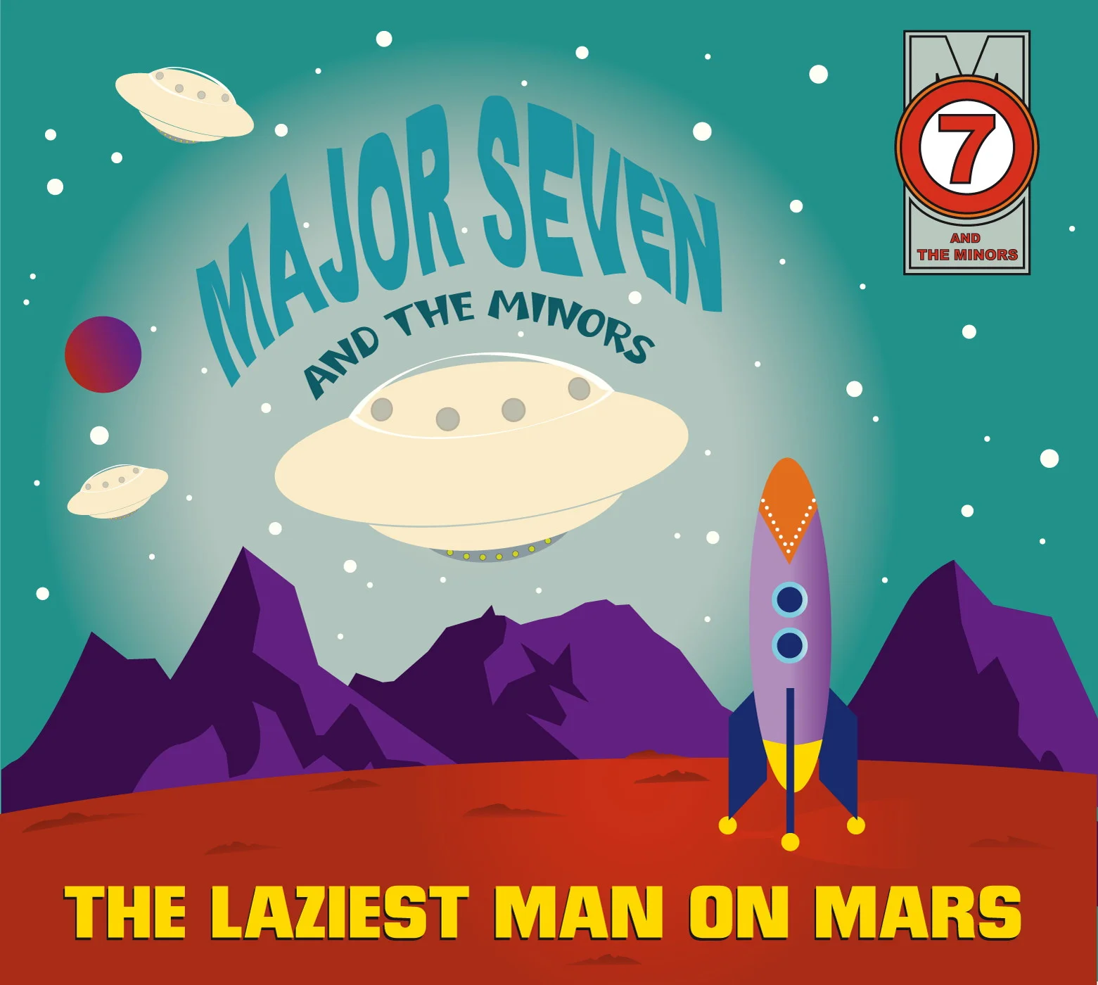 Major Seven and the Minors - The laziest man on Mars 