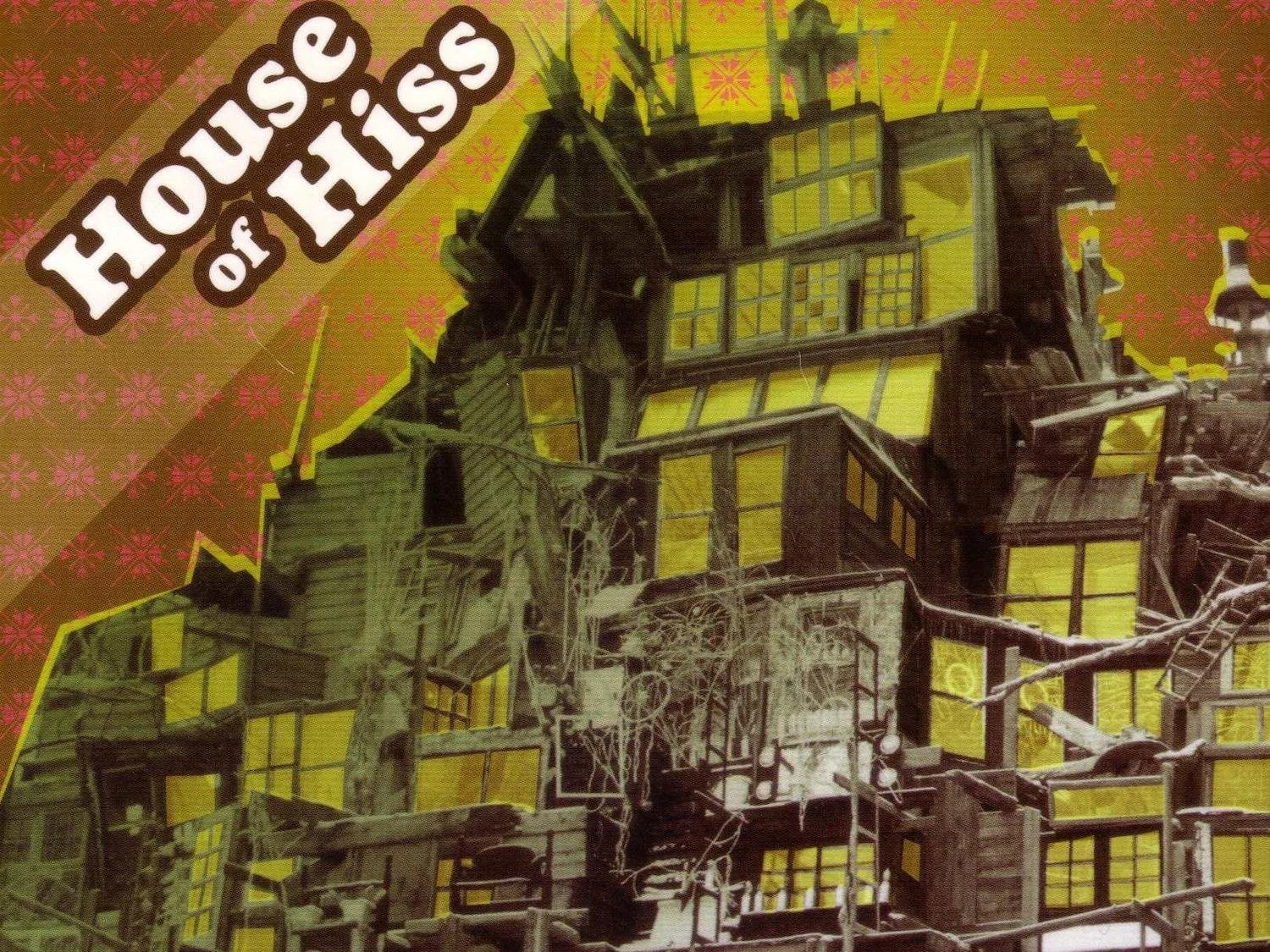 House of Hiss - Greatest Hiss