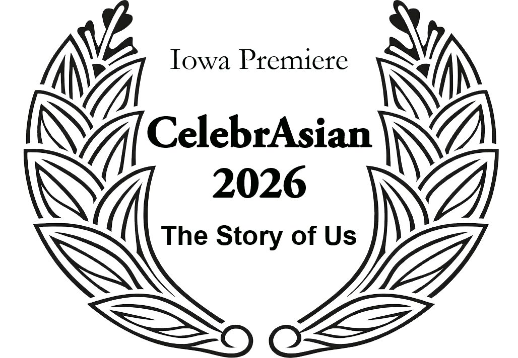 IOWA PREMIERE @ CelebrAsian 2026