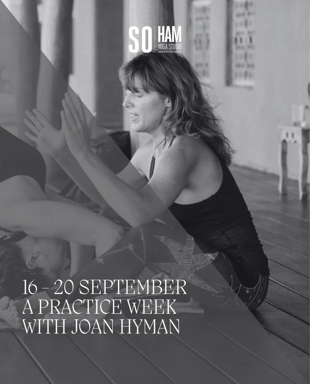 Une occasion rare de pratiquer avec Joan Hyman, enseignante internationale de renom, de retour au SoHam Yoga Studio pour une semaine exceptionnelle d&eacute;di&eacute;e &agrave; l&rsquo;exploration et &agrave; l&rsquo;approfondissement de la pratique