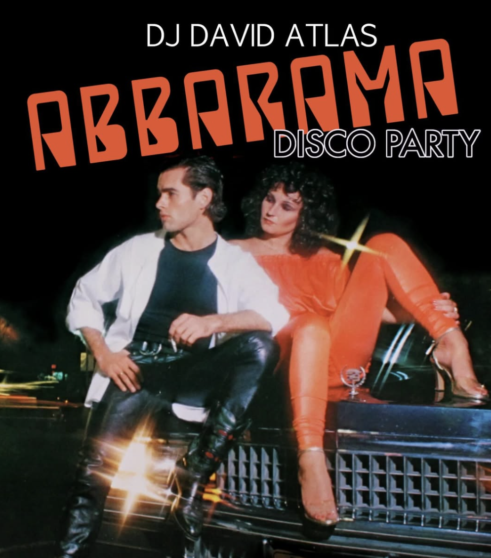 ABBARAMA: 70s ABBA Dance Party w/DJ David Atlas