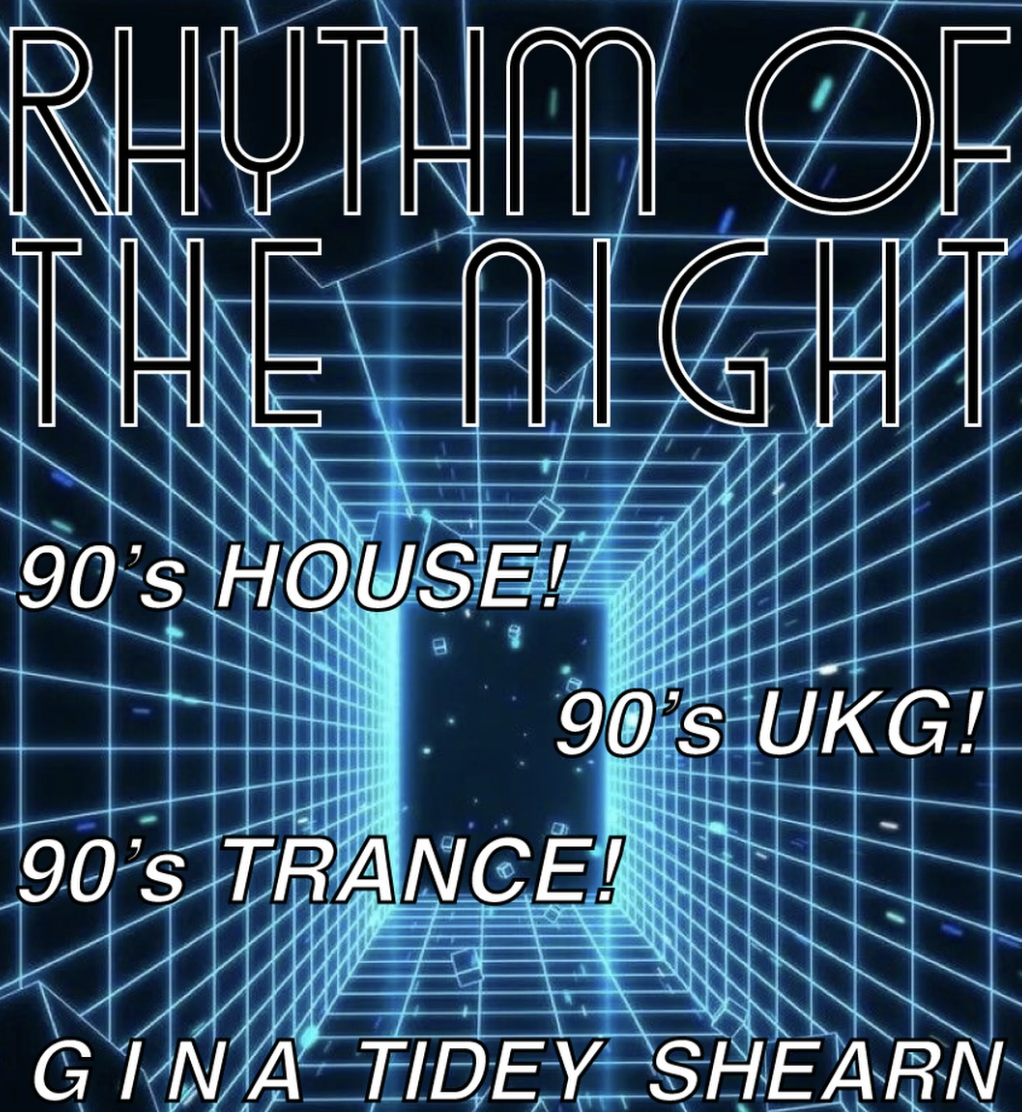 Rhythm of the Night 90's House/UKG/Trance