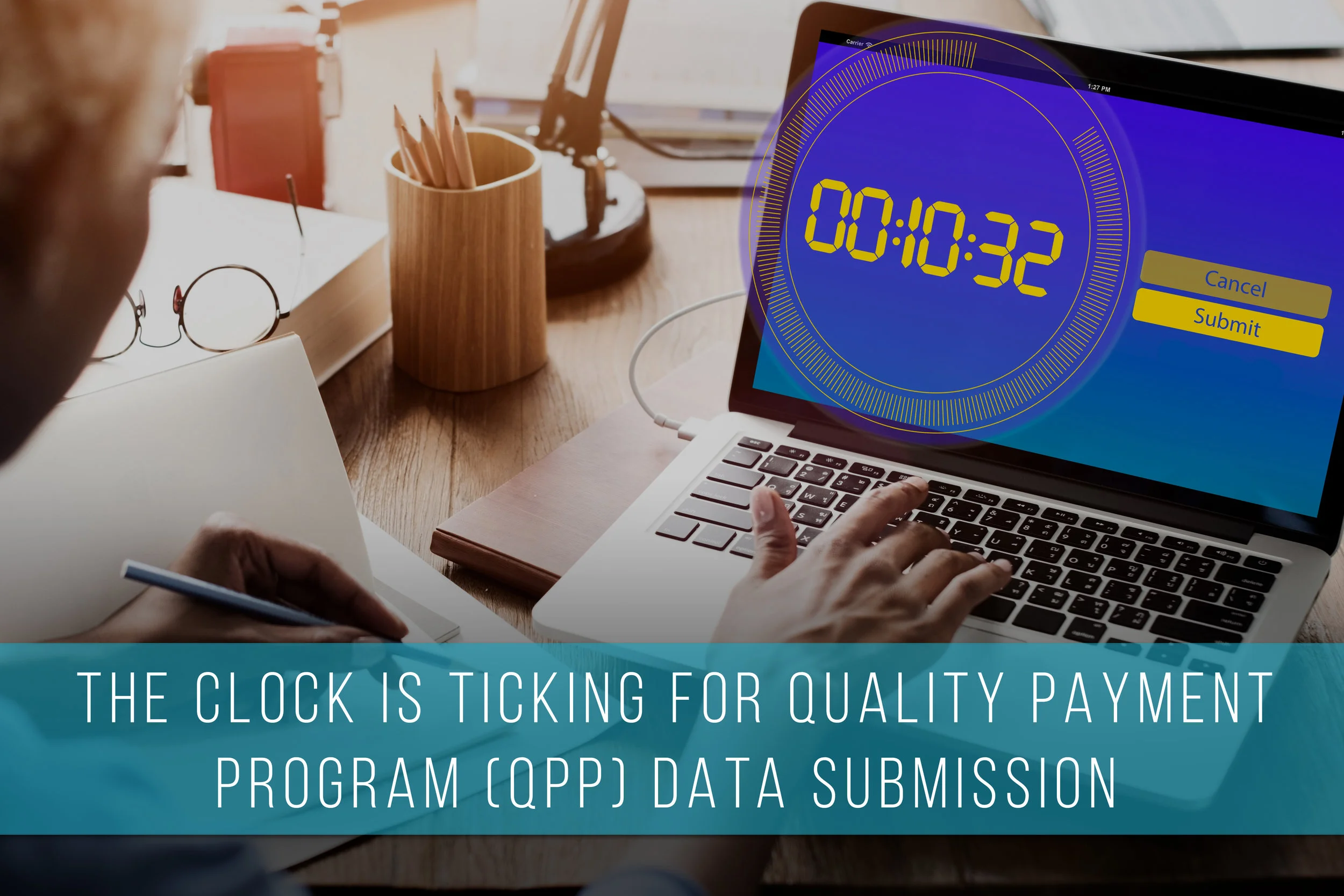 The clock is ticking for qpp submission.jpg