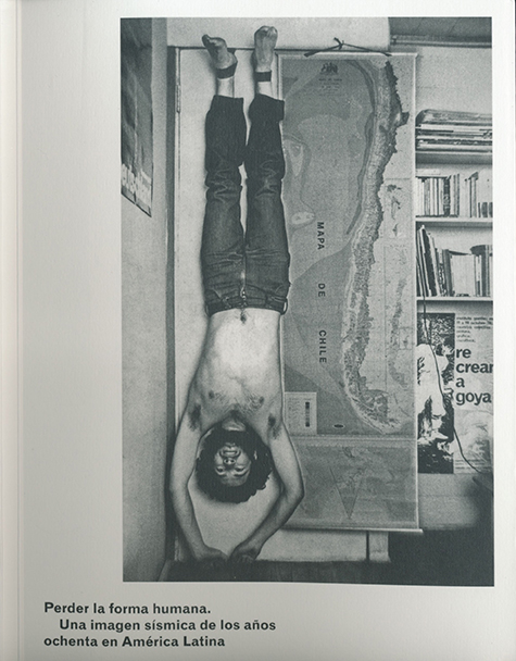 Perder la forma humana, Una imagen sismicade los años 80 en America Latina, Museo Reina Sofia