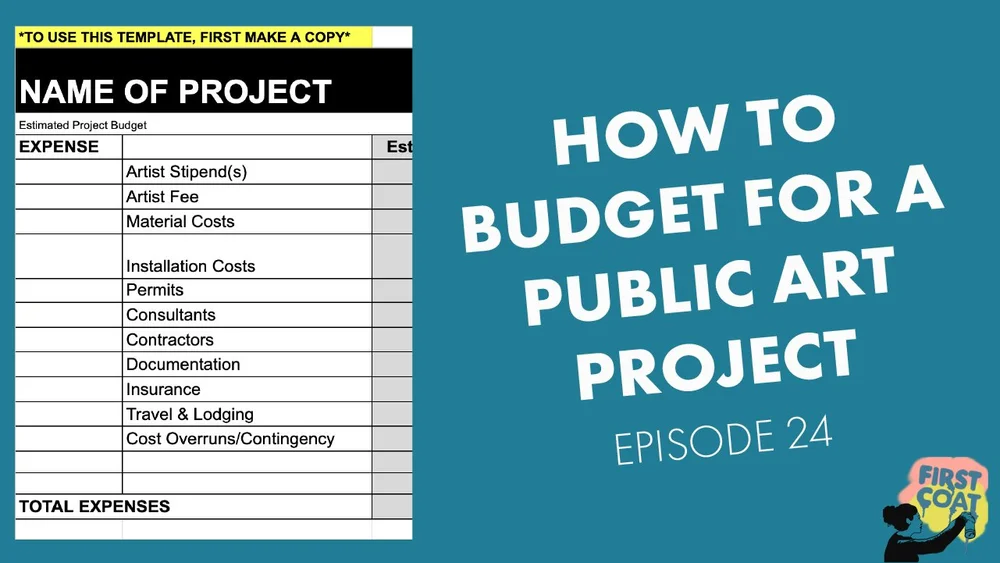 How to Budget for a Public Art Project - Ep 24 — Distill Creative
