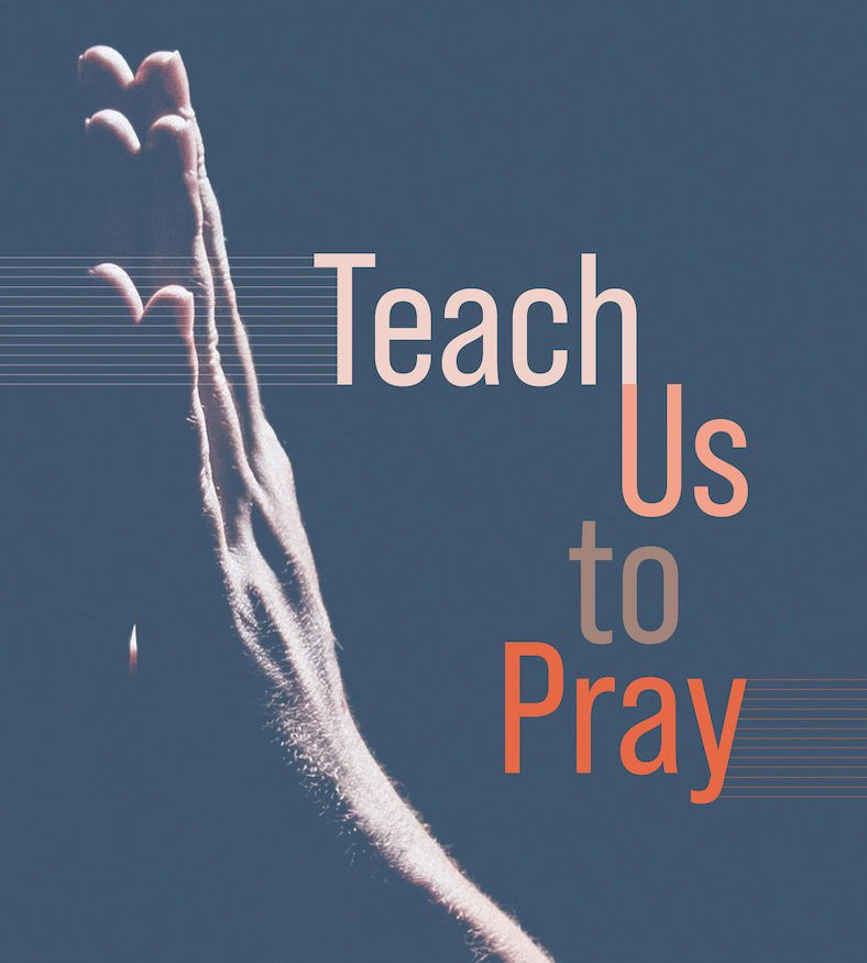 teach us to pray.jpeg