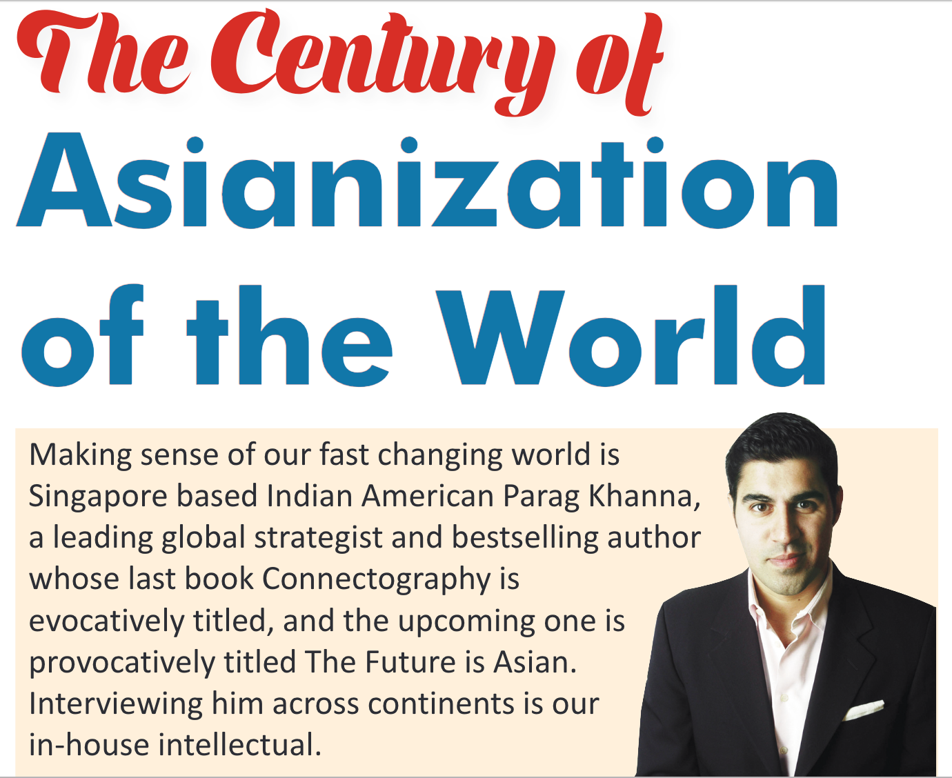 The Century of Asianization of the world Parag khanna.png