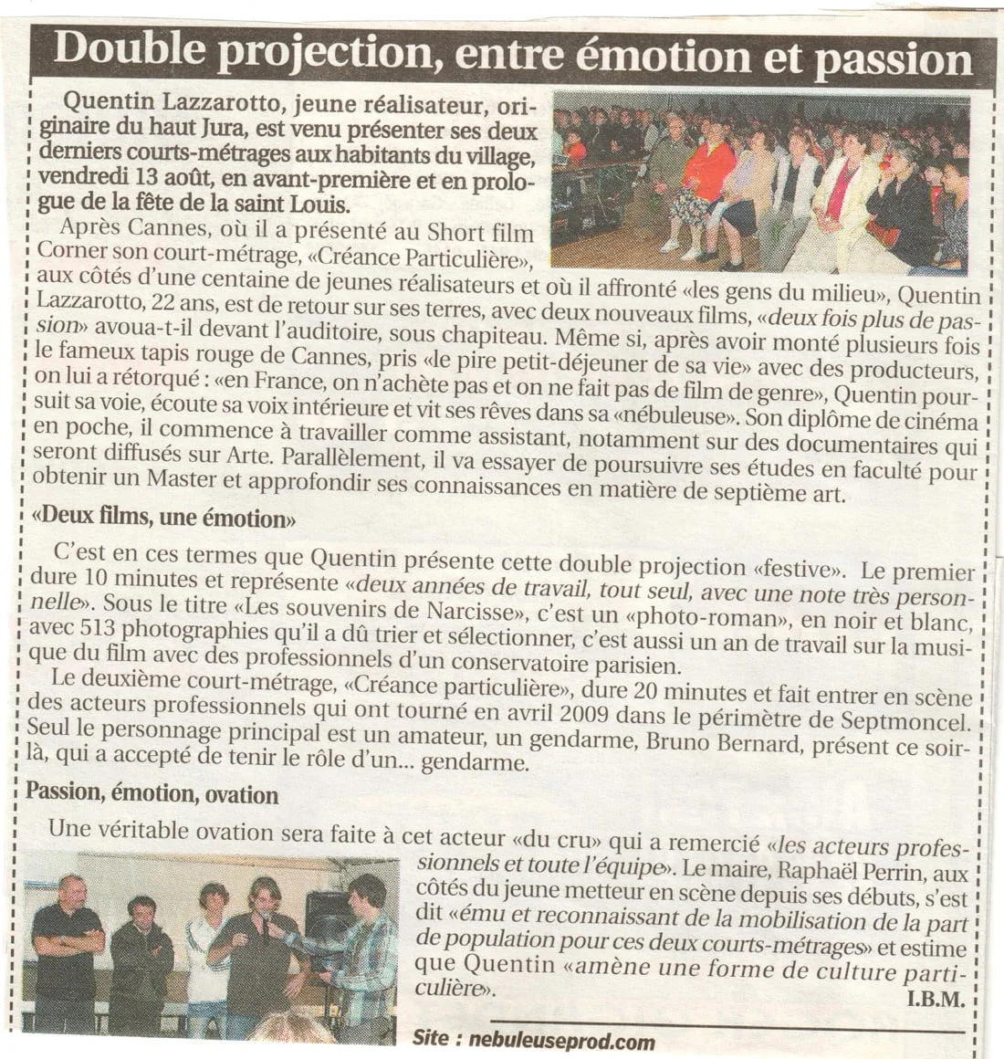Double projection, entre émotion et passion