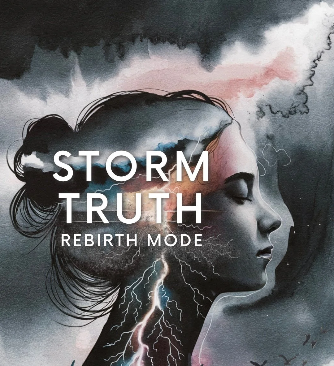 Storm Truth Rebirth Graphic.jpg