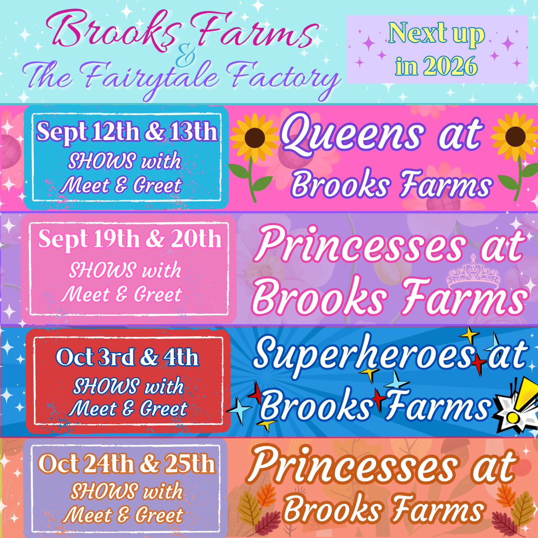 brooks farms and the Fairytale Factory